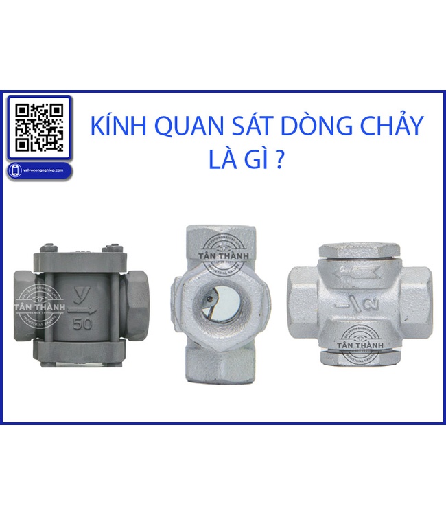 Cách chọn kính quan sát dòng chảy (Sight Glass) phù hợp cho từng hệ thống