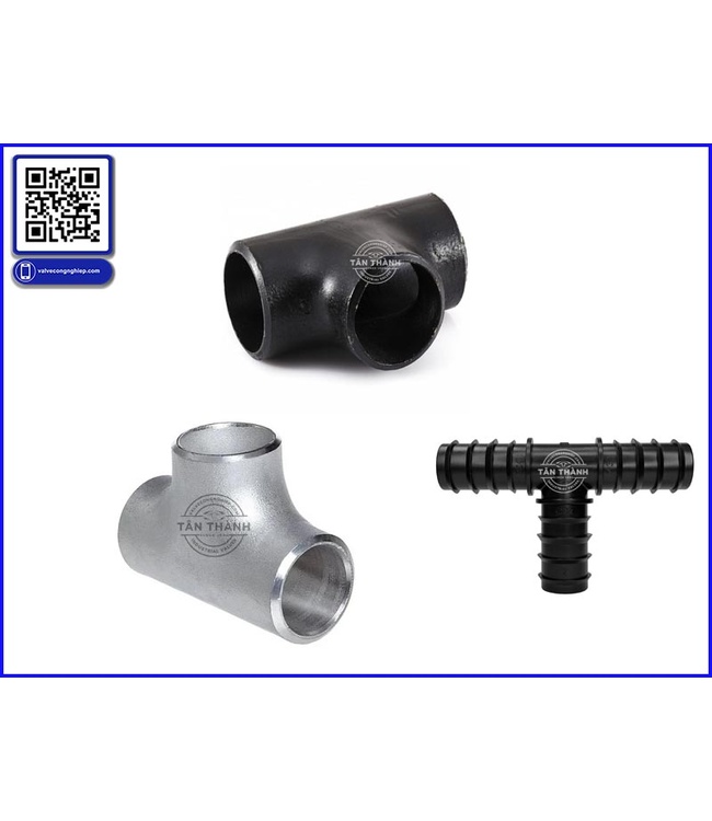 Địa chỉ mua tê nối ống giá tốt, uy tín – Cách lựa chọn đúng sản phẩm tại Công ty Tân Thành