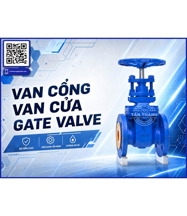 7 sai lầm khi chọn van cổng (Gate Valve) khiến doanh nghiệp tốn hàng chục triệu đồng